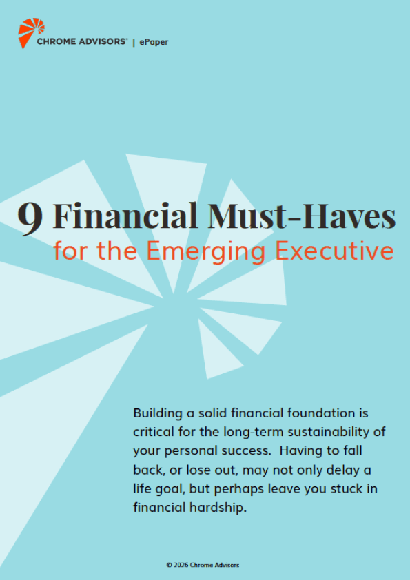 9 Financial Must-Haves for the Emerging Executive