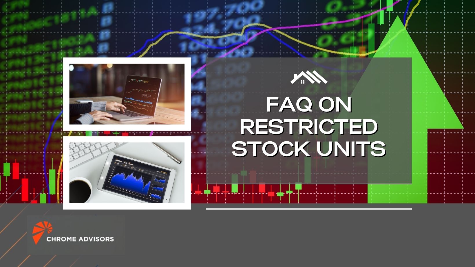 FAQ On Restricted Stock Units Chrome Advisors